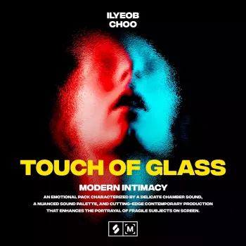 Montage by Splice Touch of Glass Modern Intimacy (WAV)
