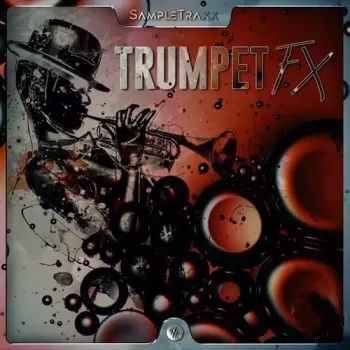 SampleTraxx Trumpet FX KONTAKT WAV-FANTASTiC