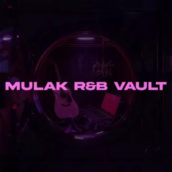 SamplesByMULAK The MULAK RnB Vault WAV MiDi TUTORiAL-FANTASTiC