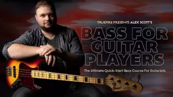 Truefire Alex Scott’s Bass for Guitar Players TUTORiAL-FANTASTiC