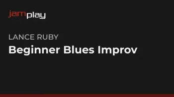 Truefire Lance Ruby’s Beginner Blues Improv (JamPlay) TUTORiAL-FANTASTiC