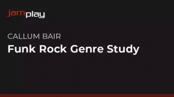 Truefire Callum Bair’s Funk Rock Genre Study (JamPlay) TUTORiAL-FANTASTiC