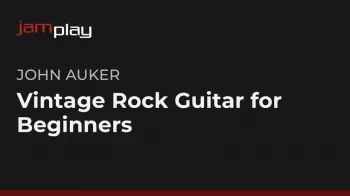 Truefire John Auker’s Vintage Rock Guitar for Beginners TUTORiAL-FANTASTiC