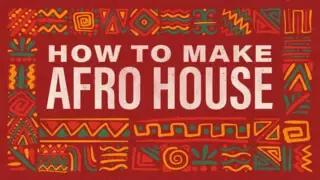 Sonic Academy How To Make Afro House with Sensho TUTORiAL