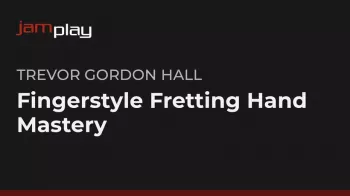 Truefire Trevor Gordon Hall’s Fingerstyle Fretting Hand Mastery (JamPlay) TUTORiAL-FANTASTiC
