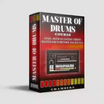 Chambers Master Of Drums Course TUTORiAL