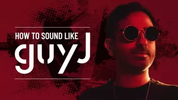 Sonic Academy How To Sound Like Guy J with Protoculture TUTORiAL-FANTASTiC (REPACK)